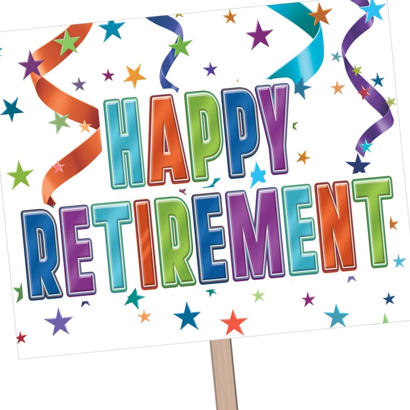 Happy retirement yard sign