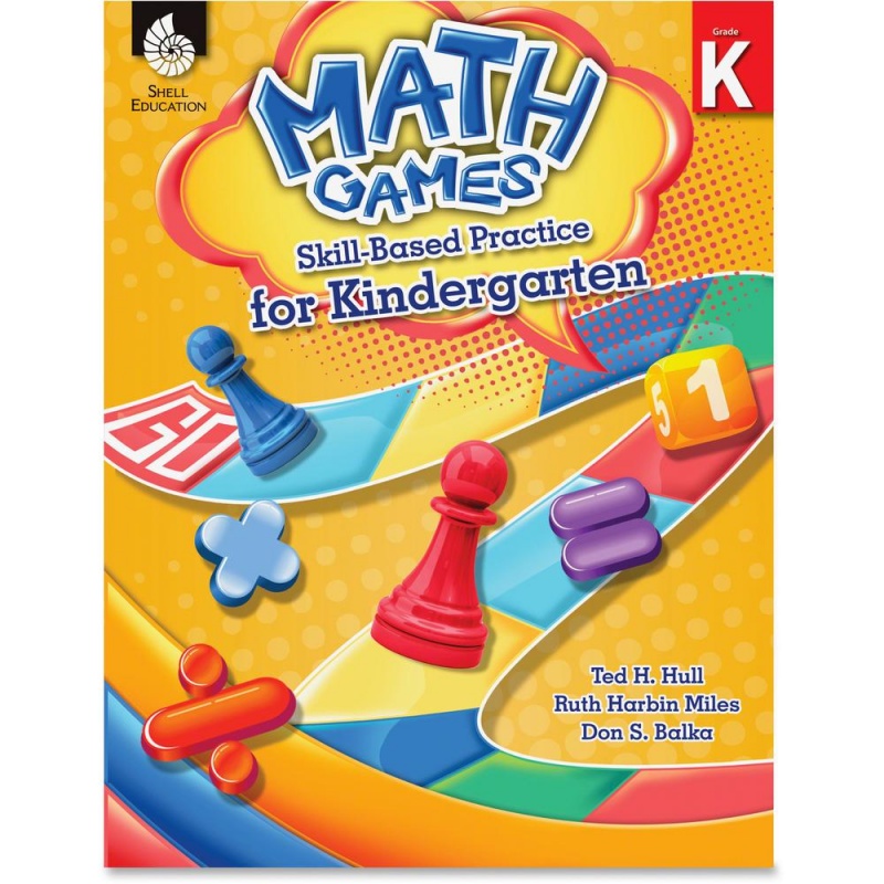 Shell Education Math Games Skill Base Practice Kindergarten Printed Book By Ted H. Hull, Ruth Harbin Miles, Don Balka - 136 Pages - Shell Educational Publishing Publication - Book - Grade K - English
