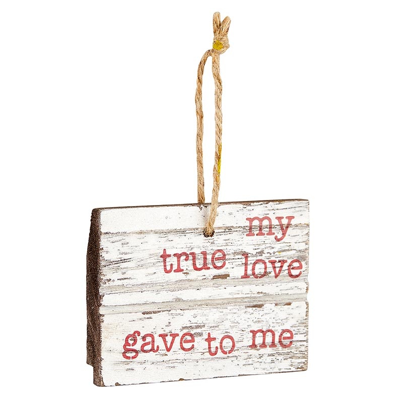 Face To Face Wood Ornament - My True Love Gave To Me