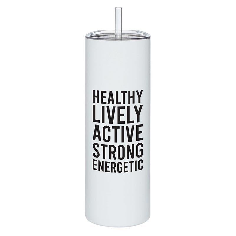 Skinny Tumbler With Straw - Healthy