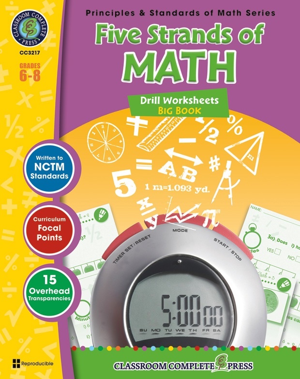 Classroom Complete Regular Edition Book: Five Strands of Math - Drills Big Book, Grades 6, 7, 8