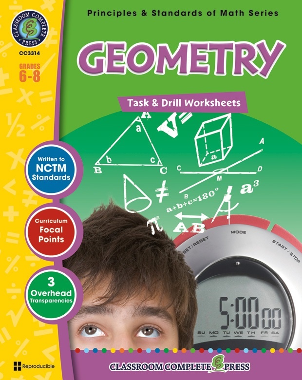 Classroom Complete Regular Education Book: Geometry - Task & Drill Sheets, Grades - 6, 7, 8