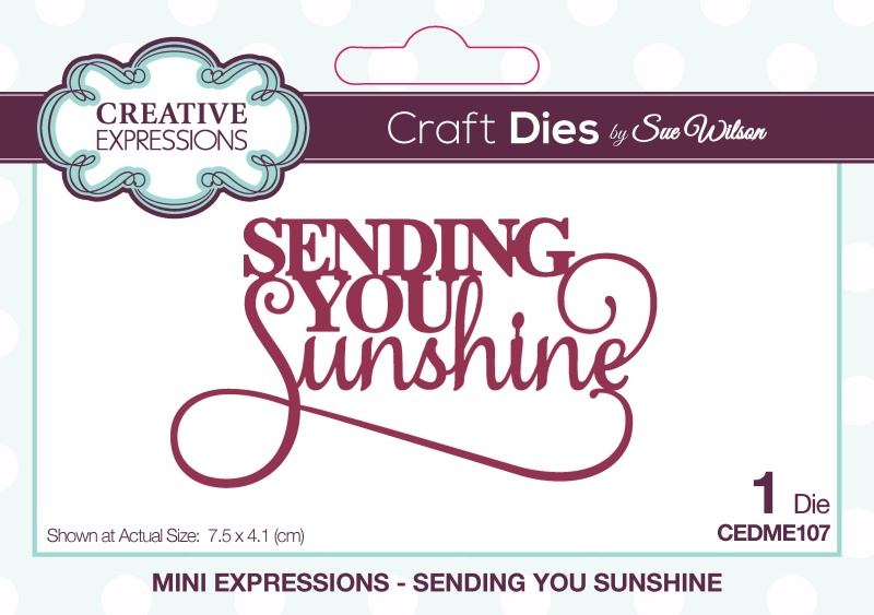 Creative Expressions Sue Wilson Mini Sentiments Sending You Sunshine Craft Die