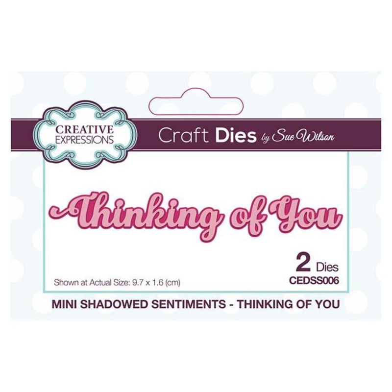 Creative Expressions Dies By Sue Wilson Mini Shadowed Sentiments Thinking Of You