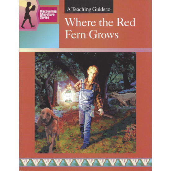 Where The Red Fern Grows: Discovering Literature Series