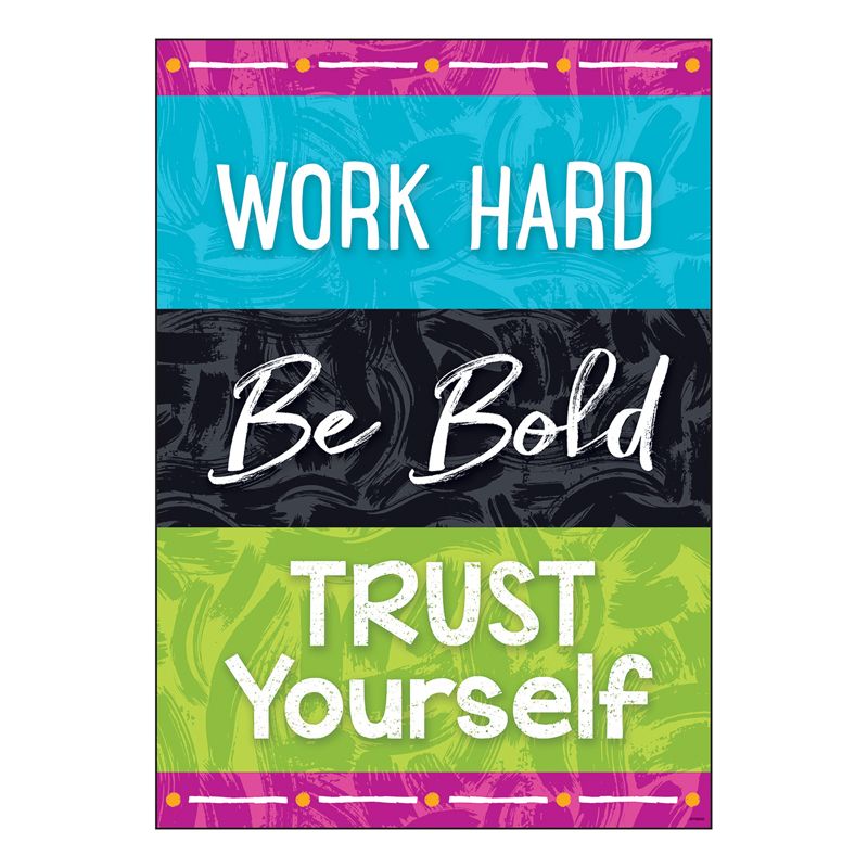 Work Hard Be Bold Trust You Poster