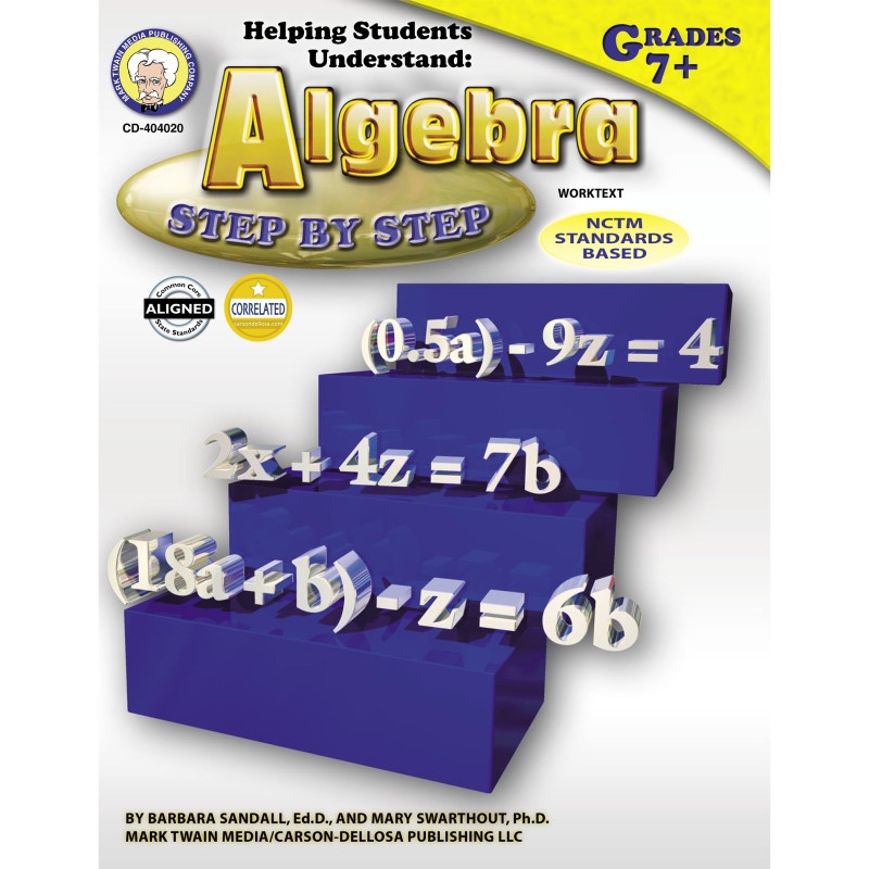 Helping Students Understand Algebra 7& Up