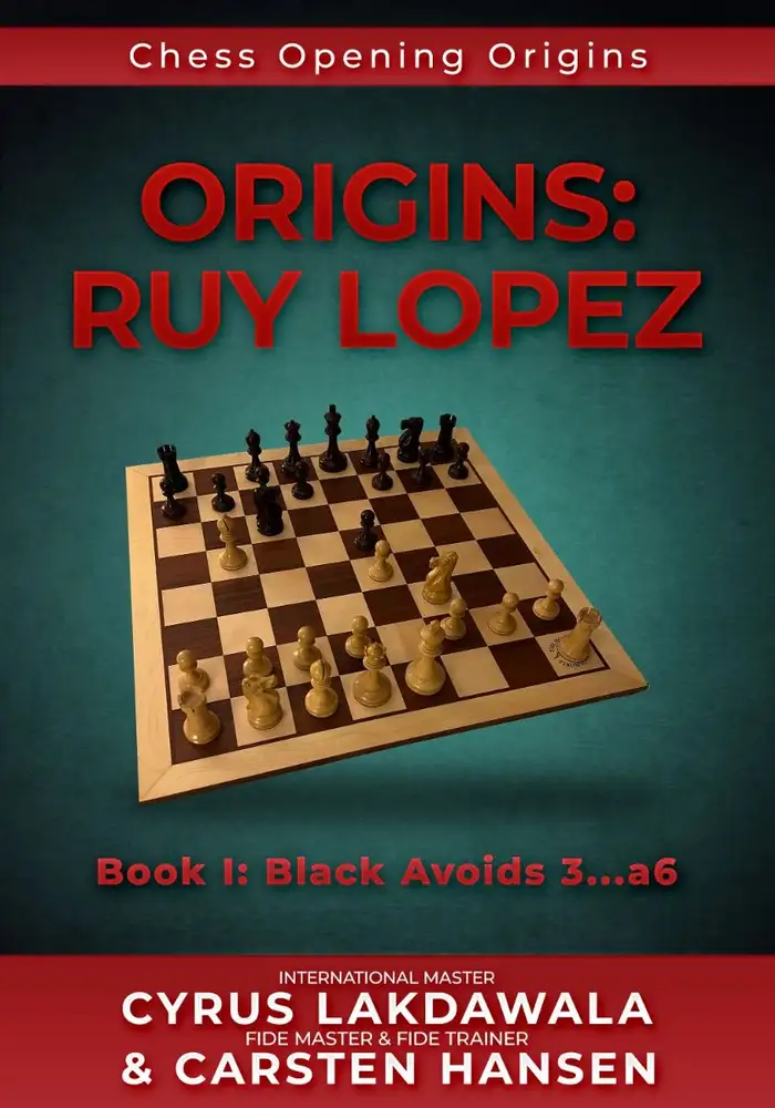 The Modernized Ruy Lopez - Volume 2 - A Complete Repertoire For