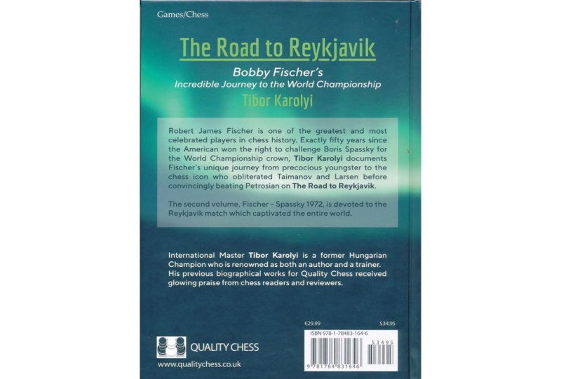 The Road to Reykjavik: Bobby Fischer's by Karolyi, Tibor