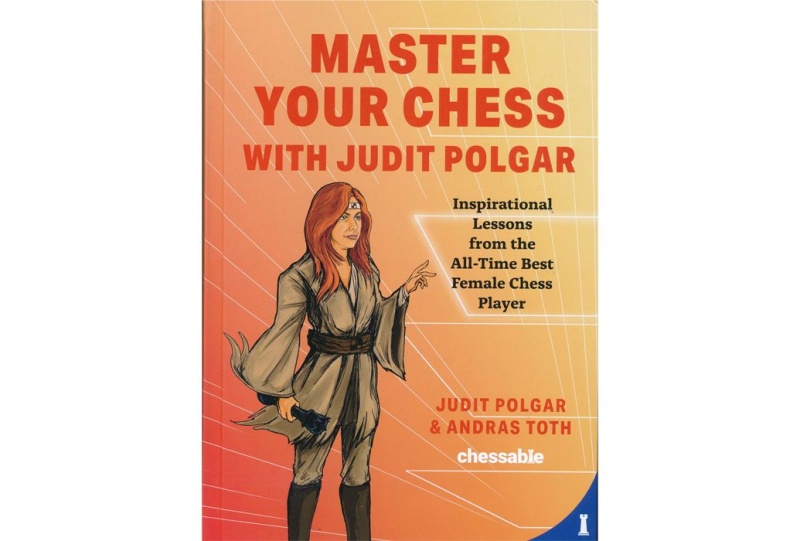 Master Your Chess With Judit Polgar