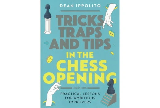 Tricks, Traps, and Tips in the Chess Opening