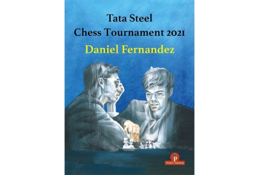 Tata Steel Chess Tournament 2021 Book - A Comprehensive Guide to Chess Strategies