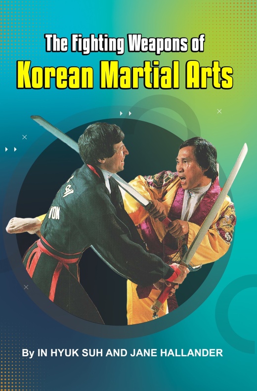 Fighting Weapons of Korean Martial Arts Book