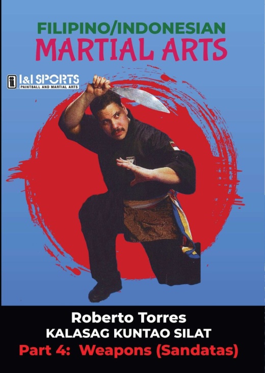 Kalasag Kuntao Silat Filipino Indonesian Martial Arts #4 Weapons Dvd Roberto Torres