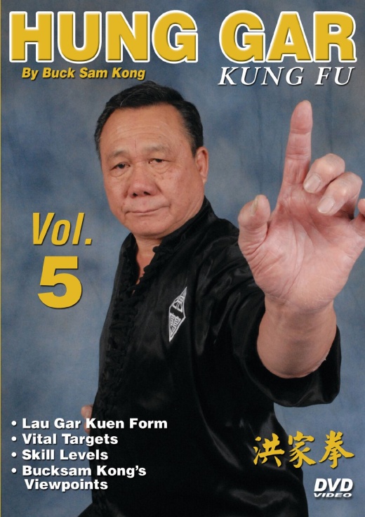 Hung Gar Kung Fu #5 Vital Targets, Lau Gar Kuen Form ++ DVD by Grandmaster Buck Sam Kong