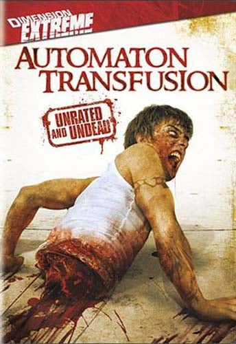Automaton Transfusion (Unrated And Undead)