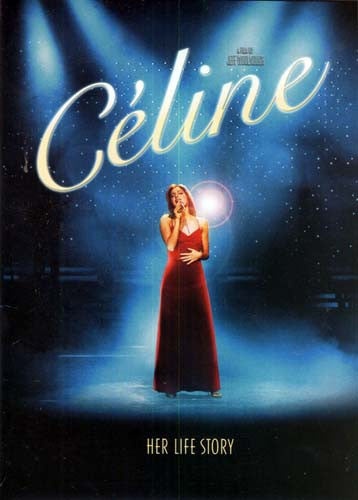 Celine - Her Life Story