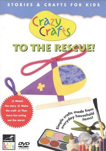 Crazy Crafts - To The Rescue