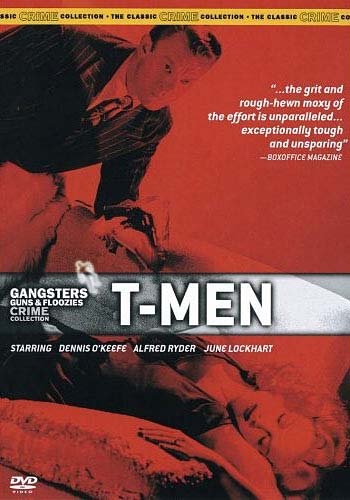 Gangsters Guns And Floozies Crime Collection: T-Men