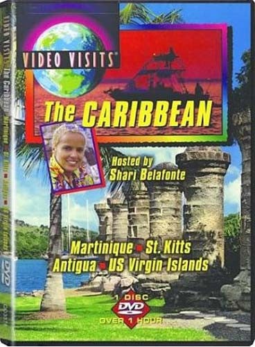 Video Visits - The Caribbean - Martinique, St. Kitts, Antigua, Us Virgin Islands