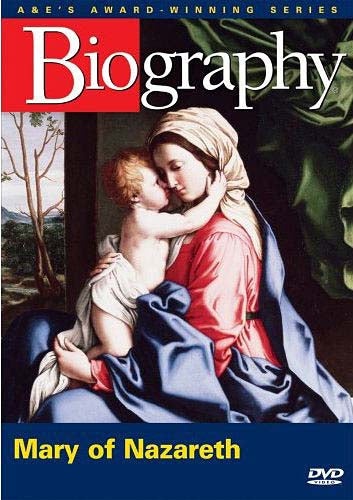 Mary Of Nazareth (Biography)