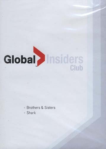 Global Insiders Club: Brothers & Sisters / Shark