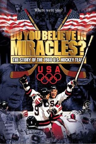 Do You Believe In Miracles The Story Of The 1980 U.S. Hockey Team
