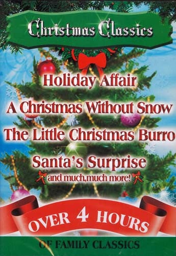 Christmas Classics - Holiday Affair/A Christmas Without Snow/Santa's Surprise And More