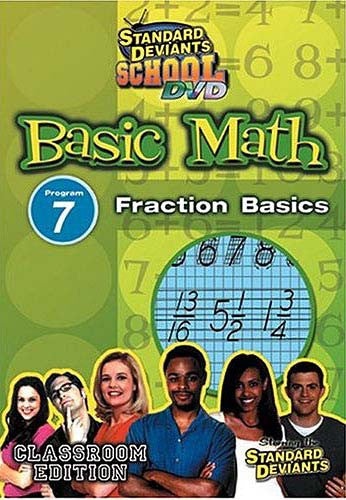 Standard Deviants School - Basic Math Program 7 - Fraction Basics Classroom Edition