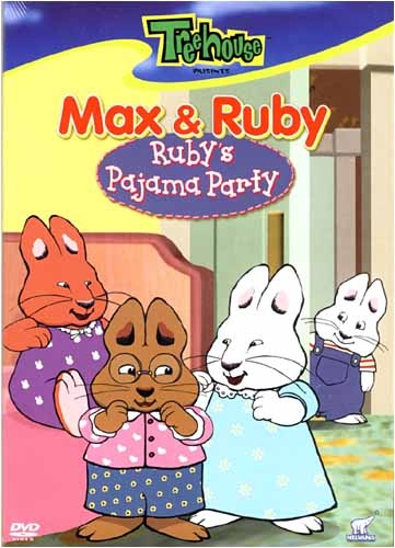 Max And Ruby - Ruby's Pajama Party