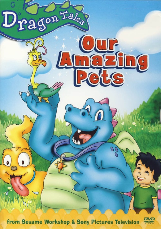 Dragon Tales: Our Amazing Pets!