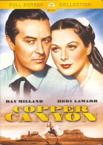 Copper Canyon – Classic Western Film Starring Hedy Lamarr