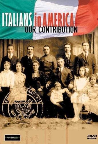 ITALIANS IN AMERICA: Our Contribution DVD 5 History