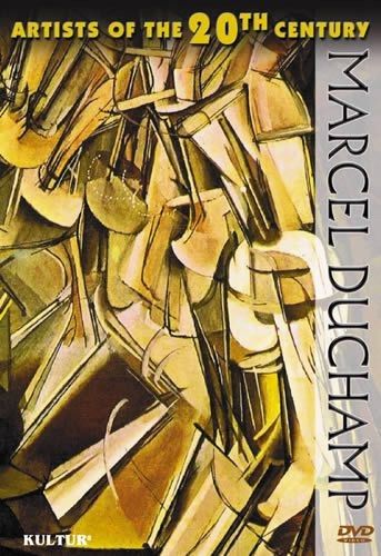 Artists Of The 20th Century: Marcel Duchamp