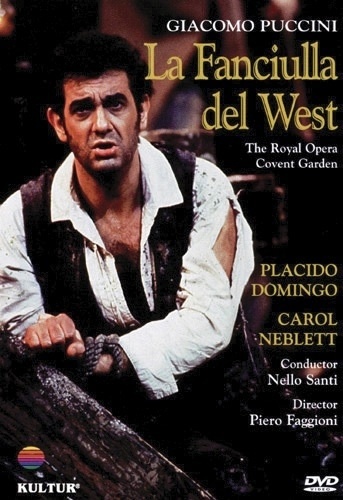 LA FANCIULLA DEL WEST (The Royal Opera, Covent Garden) DVD 9 Opera