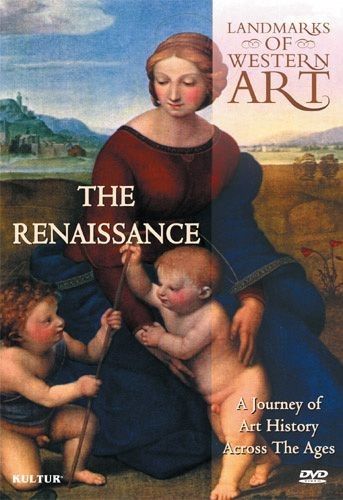 Landmarks Of Western Art: The Renaissance