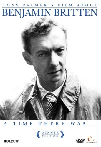 BENJAMIN BRITTEN: A TIME THERE WAS by TONY PALMER DVD 5 Classical Music