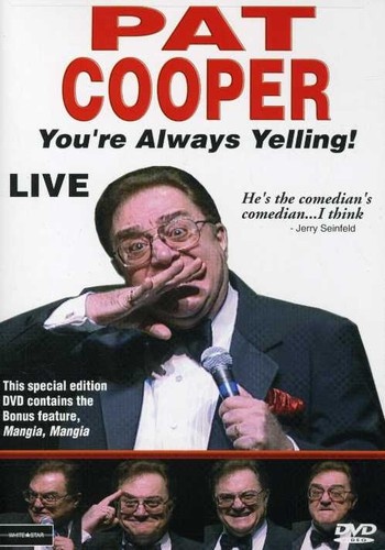 PAT COOPER: YOU'RE ALWAYS YELLING DVD 5 Comedy