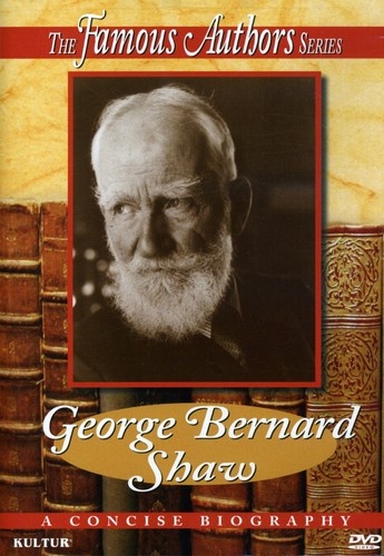 Famous Authors: George Bernard Shaw DVD 5 Literature