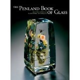 The Penland Book Of Glass - Master Classes In Flamework Techniques