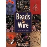 Beads & Wire - Carolyn Schulz