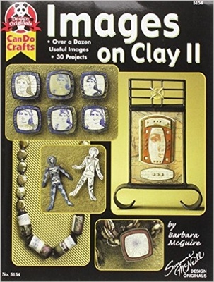 Images On Clay 2: Over A Dozen Useful Images, 30 Projects (Design Originals) - Barbara Mcguire