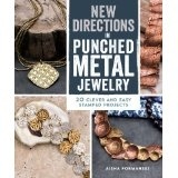 New Directions in Punched Metal Jewelry Book by Aisha Formanski