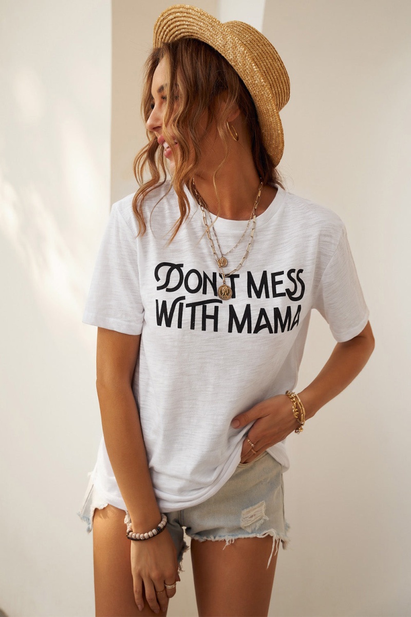 Don't Mess With Mama White Short Sleeve Casual Tee