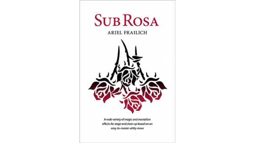 Sub Rosa By Ariel Frailich - Book