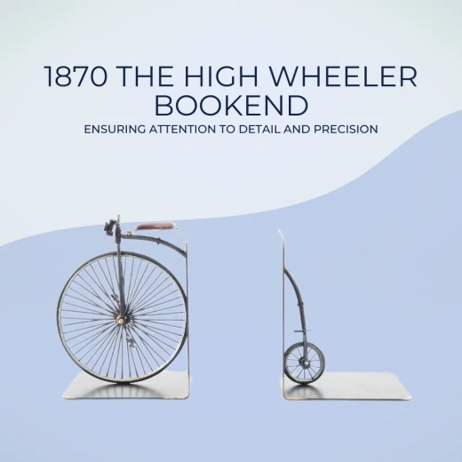 1870 The High Wheeler Bookend