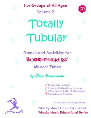 Totally Tubular Volume 2 with CD - Boomwhackers Musical Tubes