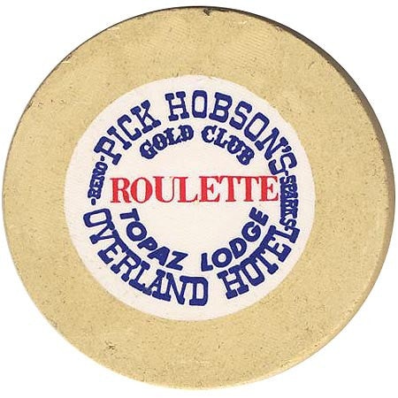 Overland Hotel Casino Pick Hobson's Reno Nevada Beige Roulette Chip 1975