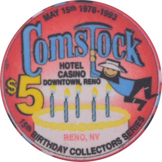 Comstock Casino Reno Nevada $5 15Th Birthday Chip 1993