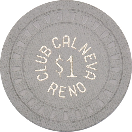 Club Cal-Neva Casino Reno Nevada $1 Big-6 Only Chip 1950s